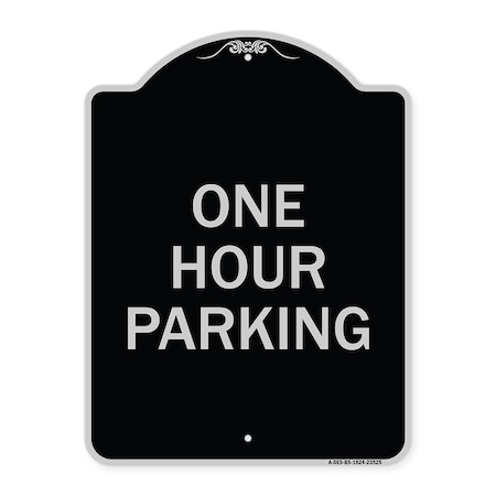 Signmission One Hour Parking Heavy-Gauge Aluminum Architectural Sign, 24" x 18", BS-1824-23525 A-DES-BS-1824-23525